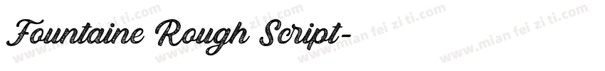 Fountaine Rough Script字体转换